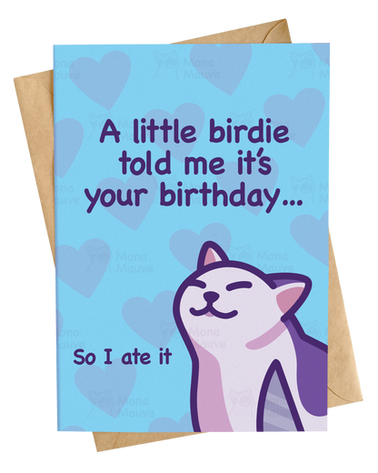 A Little Birdie Told Me It’s Your Birthday | Funny Card: A6