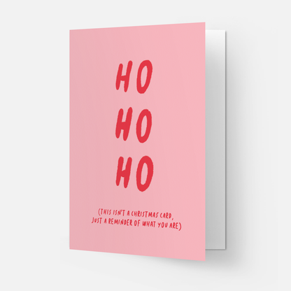 Ho Ho Reminder greeting card