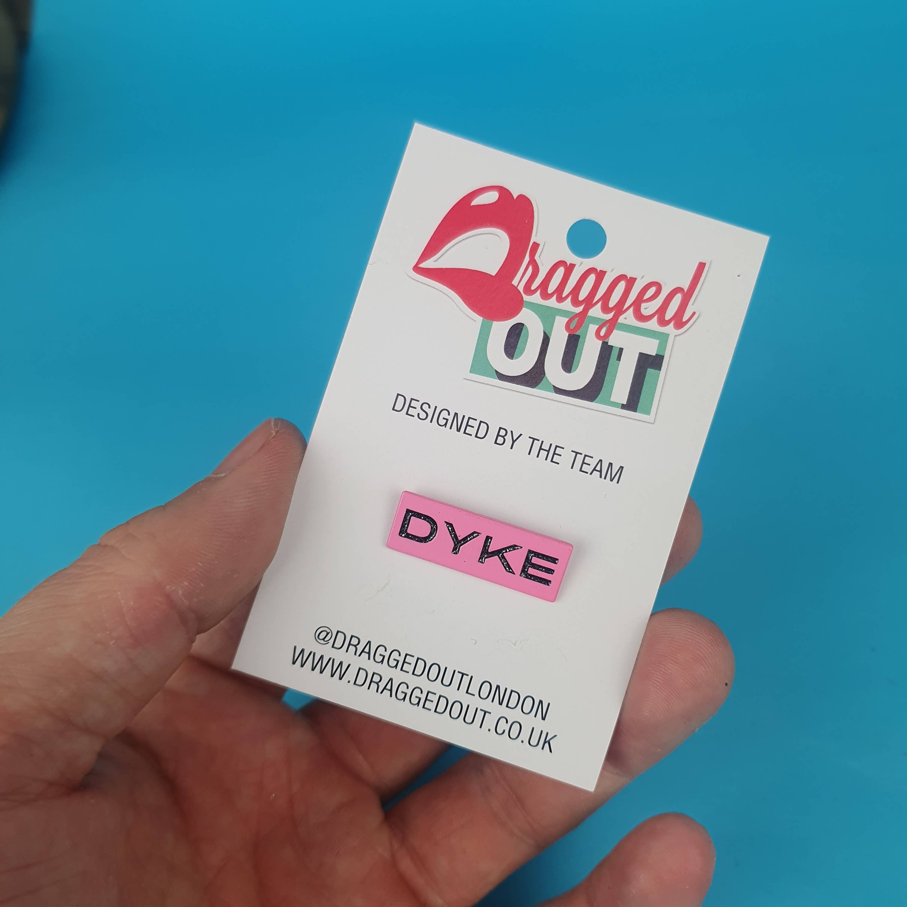 Dyke Pin Badge