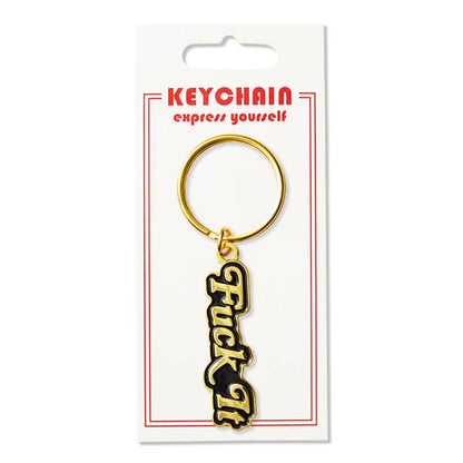 Fuck It Keychain