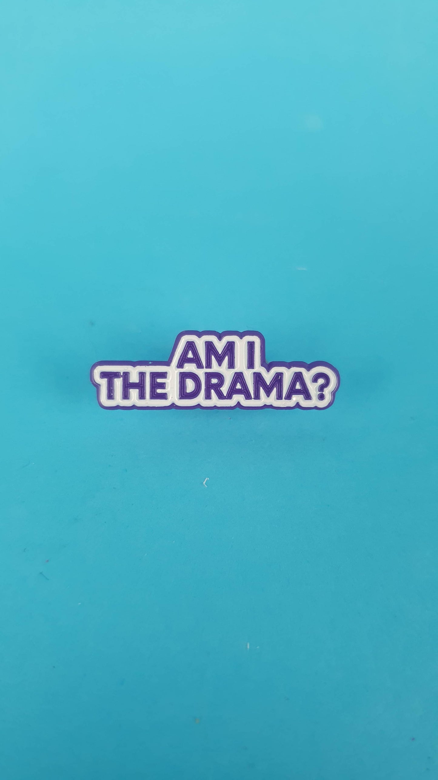 Am I The Drama Pin Badge Purple