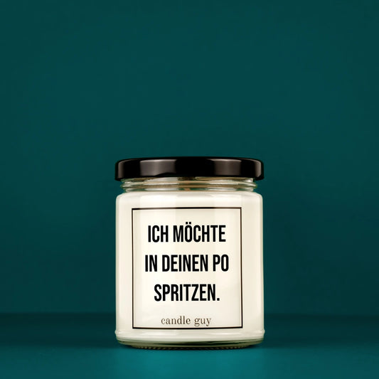 Candle Guy "Ich möchte in deinen Po spritzen."