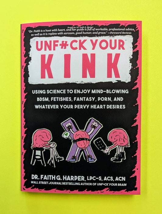 Unfuck Your Kink