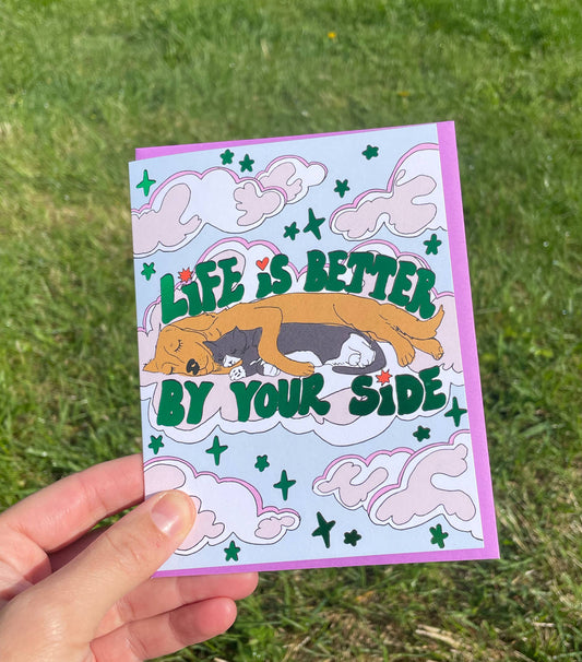 Life Is Better By Your Side