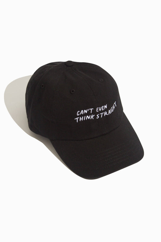 Can't Even Think Straight Embroidered Black Baseball Hat