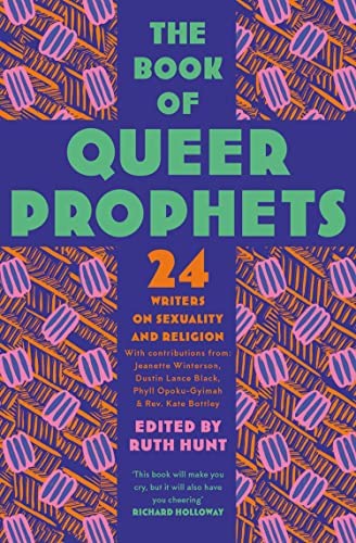 Book of Queer Prophets: 24 Writers on Sexuality & Religion