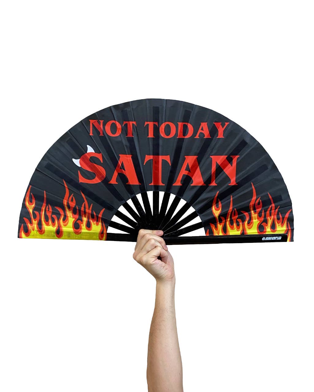 "Not Today Satan" Fan