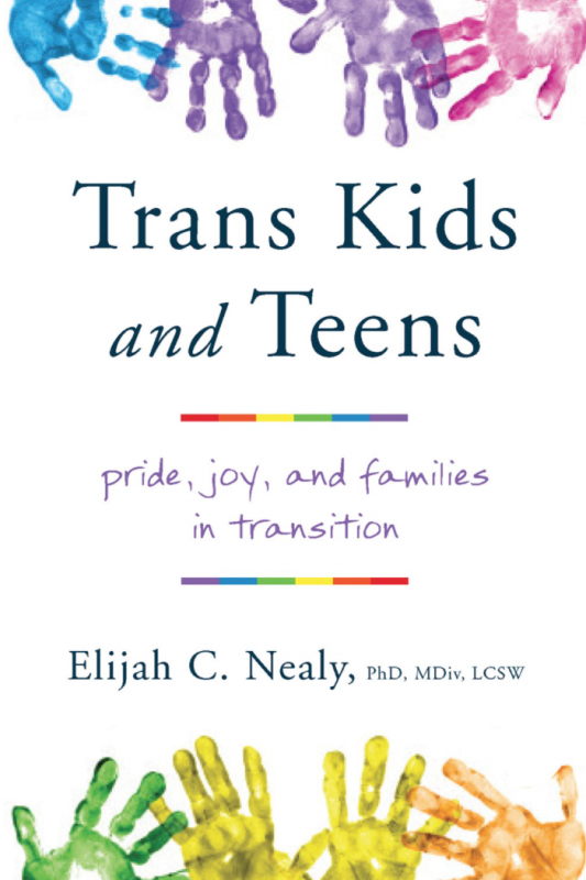 Trans Kids and Teens: Pride, Joy, and Families in Transition