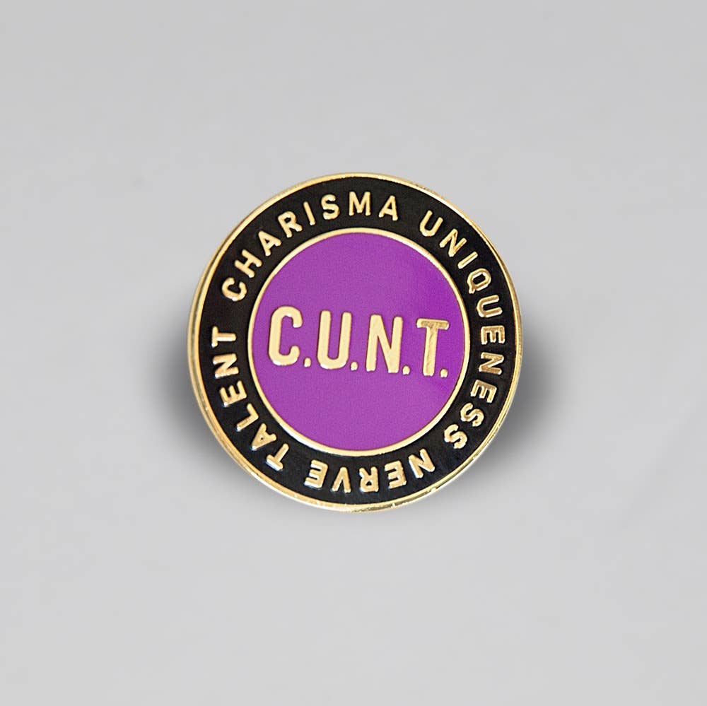 C.U.N.T. Pin