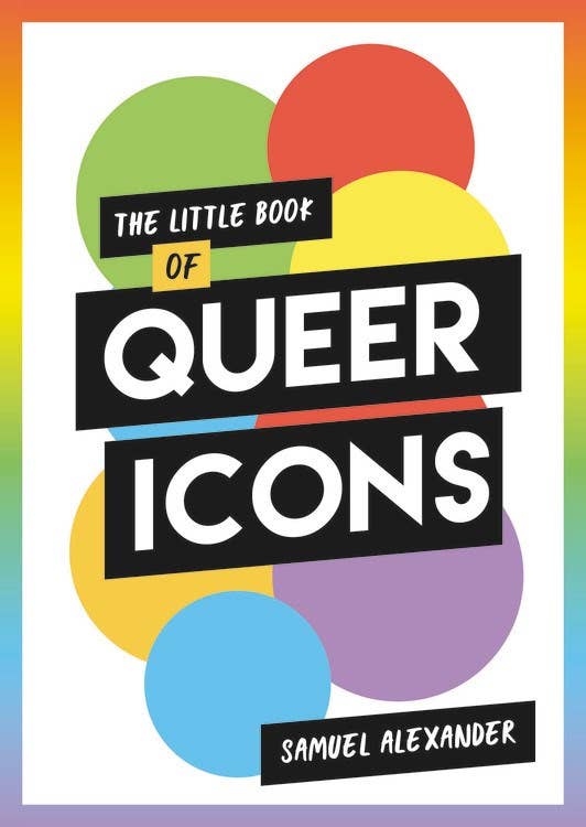 Little Book of Queer Icons, The