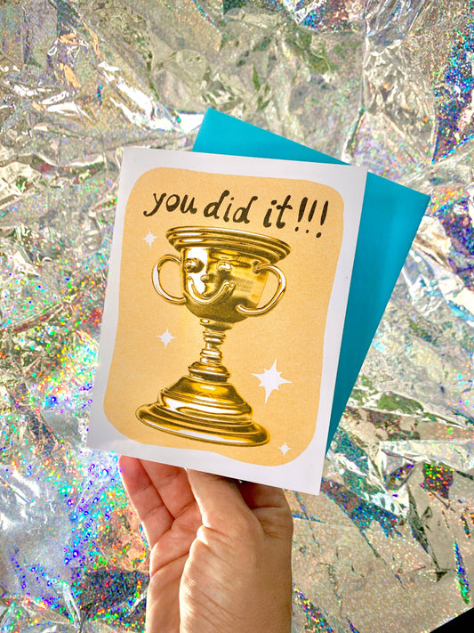 You Did It! Trophy Risograph A2 Greeting Card