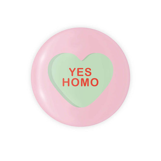 Yes Homo Candy Heart - 1.25" Button